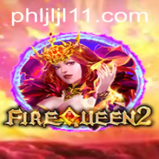Unveiling the Mysteries of FireQueen2: An Immersive Gaming Experience